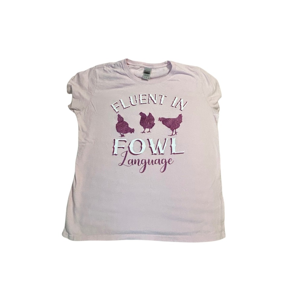 Womens Gildan L Pink T Shirt Fluent in Fowl Language Funny Chicken Graphic Tee